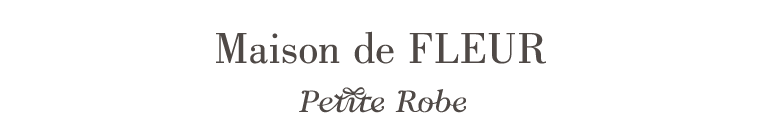 Maison de FLEUR Petite Robe ロゴ